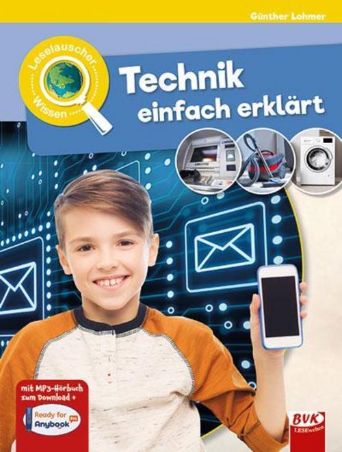 Thumbnail - Leselauscher Wissen: Technik Einfach Erklärt Günther Lohmer