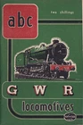IAN ALLAN / ABC - G.W.R. LOCOMOTIVES  -  7TH EDITION (DATA @ OCTOBER 1947)
