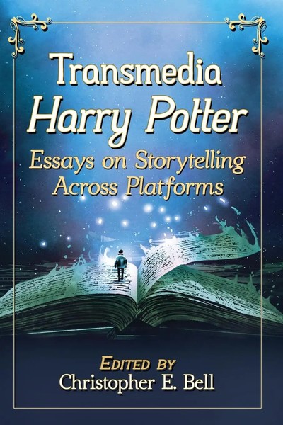 Transmedia Harry Potter Essays On Storytelling Across Platforms Bell Taschenbuch-image