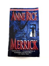 Merrick by Anne Rice ( 2001, First Edition, Paperback )