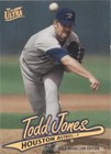 1997 Fleer Ultra - Todd Jones #G208