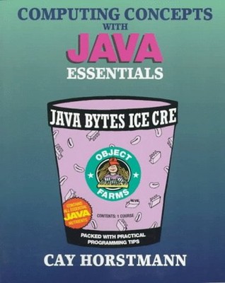 Computing Concepts with JAVA Essentials Paperback Cay S. Horstman