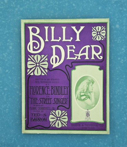 BIlly Dear 1907 THE STREET SINGER Florence Bindley Theater Noten!