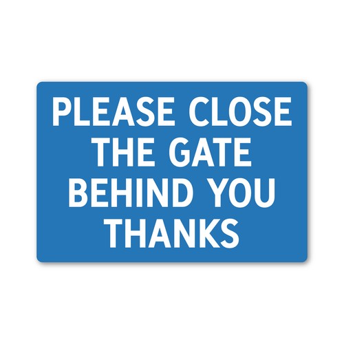 Please close the gate behind you METAL SIGN OUTDOORS SECURITY GATE WALL GIFT - Picture 10 of 12