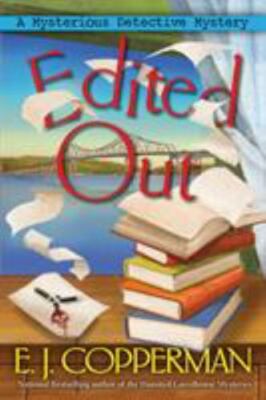 Edited Out: A Mysterious Detective Mystery, Copperman, E. J., Very Good Book