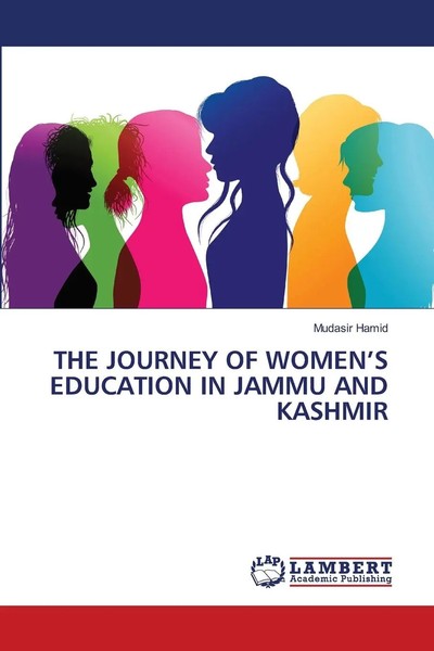 Mudasir Hamid | THE Journey OF Women's Education IN Jammu AND Kashmir | Buch-image