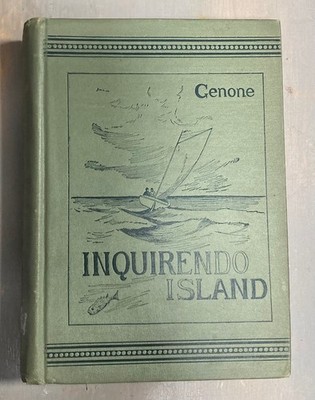 Inquirendo Island Hudor Genone (pseudonym William James Roe) Signed 1892 Kerr