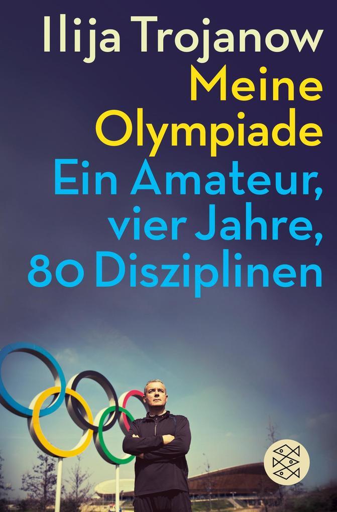 Thumbnail - Meine Olympiade | Ilija Trojanow | Deutsch