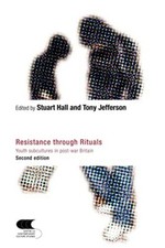 Resistance Through Rituals   Youth Subcultures in Post-War Britain - N - P555z