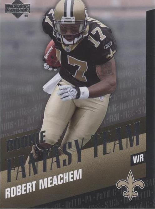 2007 Upper Deck Robert Meachem #RFT-RM - 1 of 2