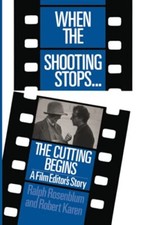 When the Shooting Stops, the Cutting B..., Robert Karen