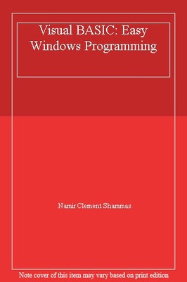 Visual BASIC: Easy Windows Programming,Namir Clement Shammas