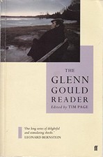 The Glenn Gould Reader Paperback Book The Cheap Fast Free Post