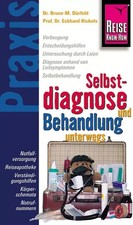 Reise Know-How Praxis Selbstdiagnose und Behandlung unterwegs, gebr. Zustand gut