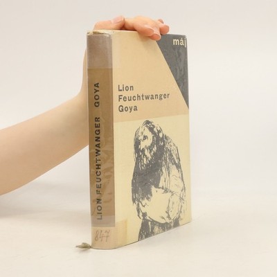 Goya: Čili Trpká cesta poznání  |  Lion Feuchtwanger