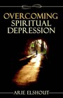 Overcoming Spiritual Depression by Arie Elshout (Paperback, 2006)