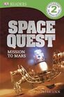 Space Quest: Mission to Mars by Fellow Peter Lock (Hardback, 2014)