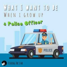 What I want to be When I grow up - A Police Officer: Policeman Books for Kids