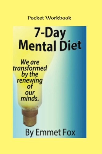 The 7-Day Mental Diet Pocket Workbook: Or How We Are Transformed By The Renewing