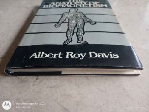 1982 1STed THE ANATOMY OF BIOMAGNETISM ALBERT ROY DAVIS HC/HARDCOVER/DJ BOOK - Picture 2 of 11