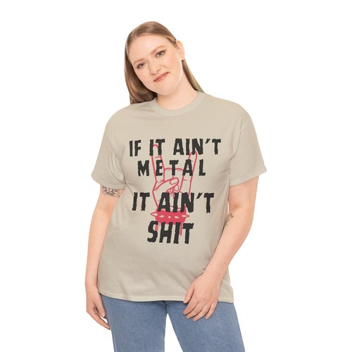 If It Ain’t Metal It Ain’t Sh*t T-Shirt Heavy Metal Rock Band Tee Funny (S-5XL) - Picture 46 of 149