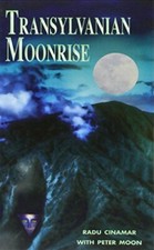 Transylvanian Moonrise, Cinamar, Moon, Peter 9780967816289 Fast Free Shipping-,