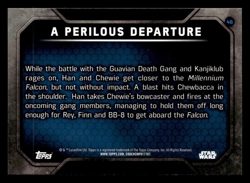 A Perilous Departure 2016 Topps Star Wars Das Erwachen der Macht Serie 2 #46 - Bild 2 von 2