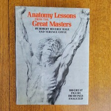 Anatomy Lessons from the Great Masters, Hale & Coyle, Hardcover With Dustjacket