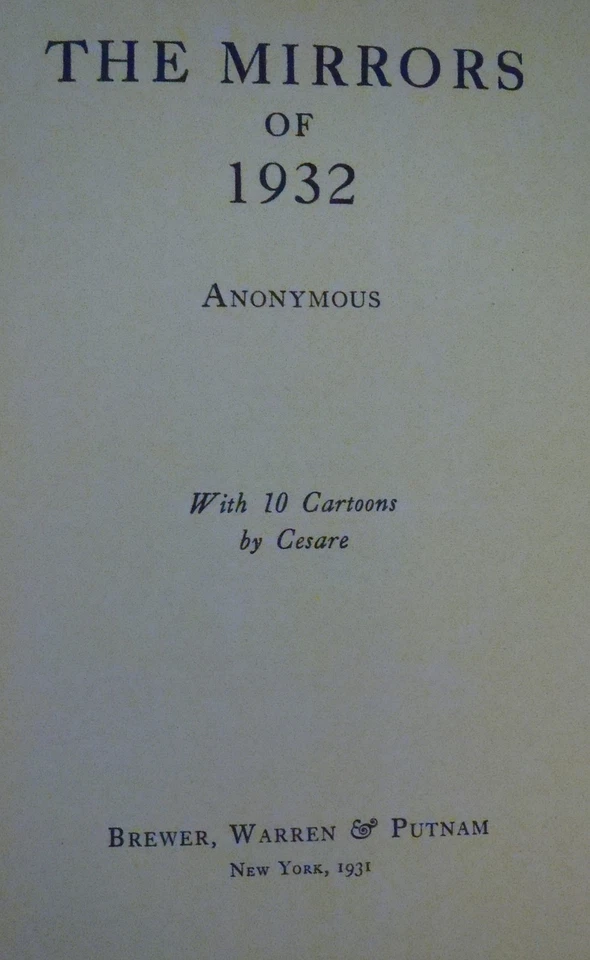 THE MIRRORS OF 1932 Comic Biographies of American Politicans - 1931 Ray Tucker - Image 3 of 4