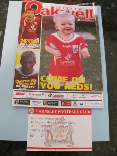 Barnsley V Leicester City 28.4.07 Programm & Ticket in gutem Zustand