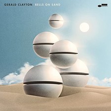 Gerald Clayton Bells On Sand [LP] Records & LPs New