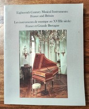 Les Instruments de Musique 18ie siècle France et Grande Bretagne. Très bon état 