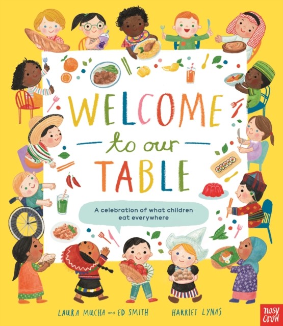Welcome to Our Table A Celebration of What Children Eat by Ed Smith PAPERBACK - Image 2