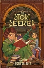 The Story Seeker: A New York Public Library Book by Kristin O'Donnell Tubb: New