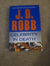 Celebrity in Death by J. D. Robb (2012, Hardcover)