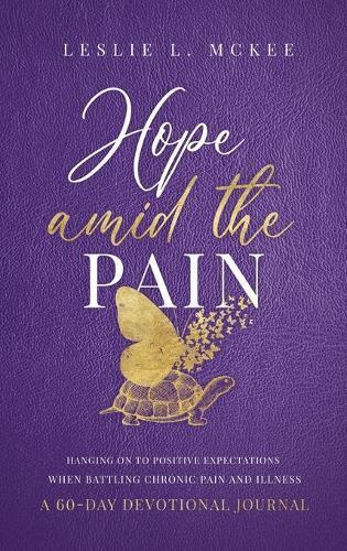 Thumbnail - Leslie L Mckee Hope Amid The Pain (gebundene Ausgabe)