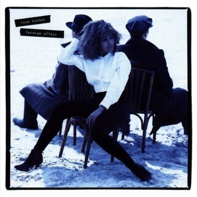 Tina Turner Foreign affair (1989) [CD]
