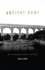 Ancient Rome: An Introductory History, Zoch, Paul A., Good Book