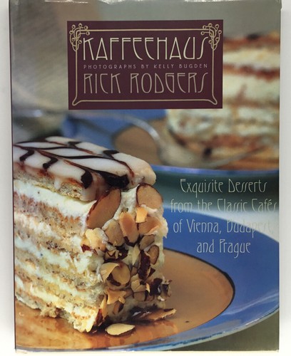 Kaffeehaus, By Rick Rodgers. Signed 1st Edition. 2002. Desserts - Picture 1 of 12