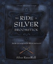 To Ride a Silver Broomstick - 9780875427911