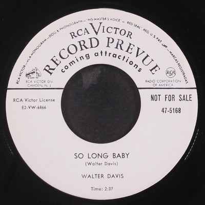 Walter Davis : So Long Baby / Was Kann Sie Trouble Be Rca 7 '' Einzel 45 RPM