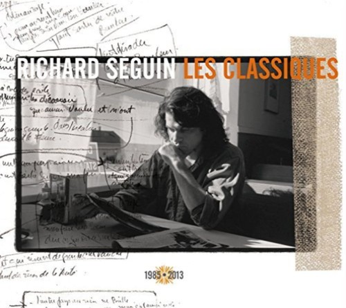 RICHARD SEGUIN - LES CLASSIQUES - CD