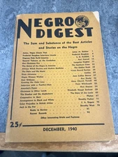 Negro Digest Sum & Substance of Best Articles & Stories on Negros, NY Dec 1940