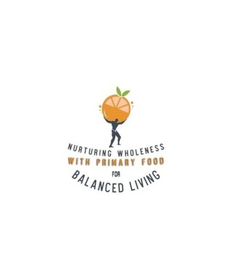 Nurturing Wholeness with Primary Food for Balanced Living, Miller