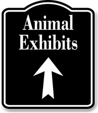 Animal Exhibits Up Arrow BLACK Aluminum Composite Sign
