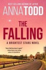 The Falling: A Brightest Stars Novel (Brightest Stars, 1) - Paperback - GOOD