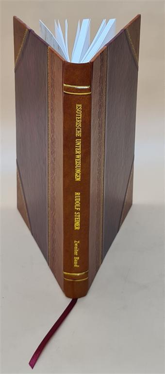 Esoterische Unterweisungen für die erste Klasse der freien Hochschule Ledergebunden