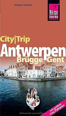 CityTrip Antwerpen, Brügge, Gent von Günter Schenk | Buch | Zustand sehr gut - Günter Schenk
