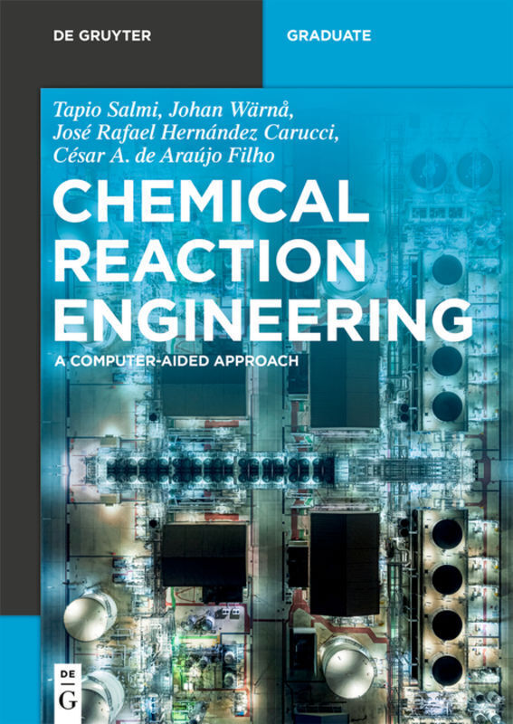 Thumbnail - Chemical Reaction Engineering | A Computer-aided Approach | Tapio