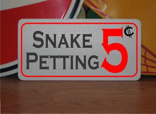 Snake Petting 5 cents Metal Sign - Picture 1 of 3